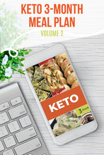 Load image into Gallery viewer, Keto Diet Menu - 3-Month Keto Menu Plans with Grocery Lists (Volume 2)