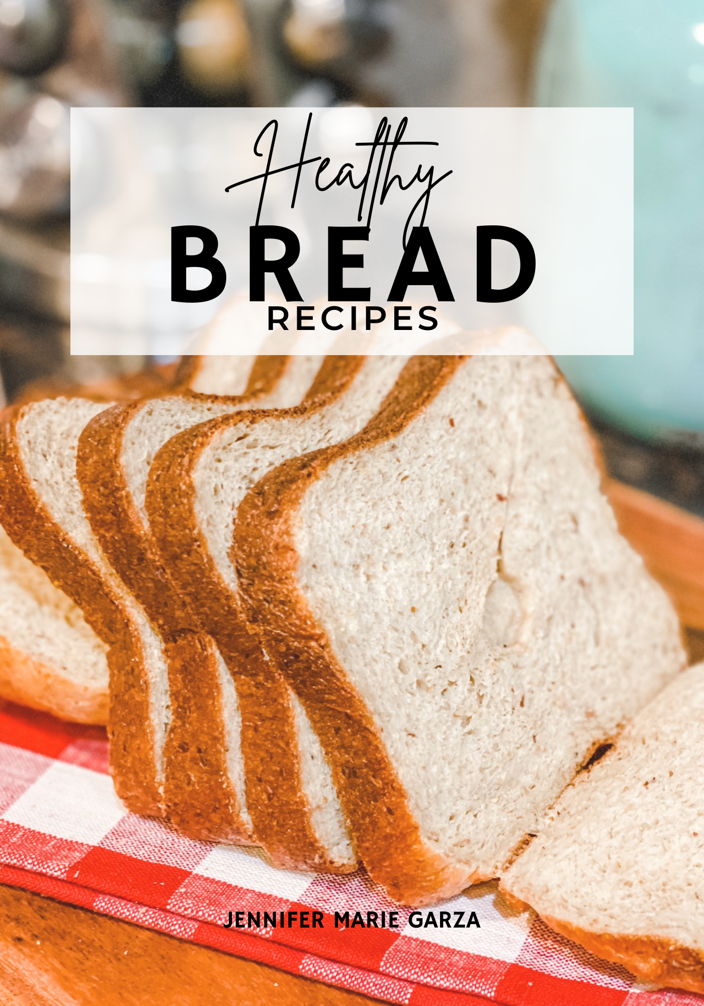 Healthy Bread Recipes (digital download)