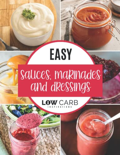 Easy Sauces, Marinades, and Dressings (paperback book)