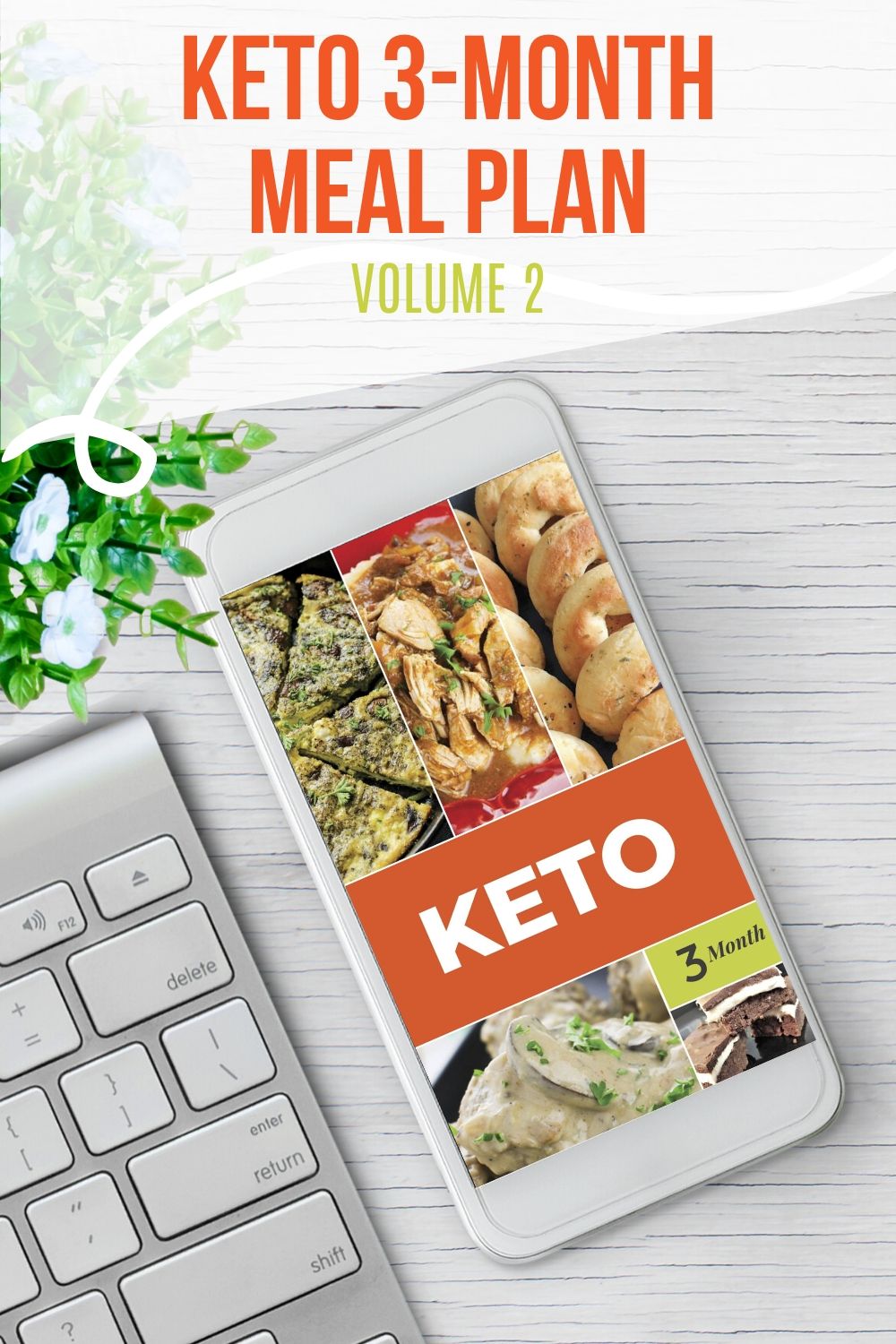 Keto Diet Menu - 3-Month Keto Menu Plans with Grocery Lists (Volume 2)