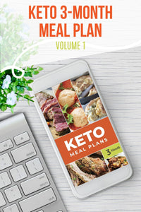 Keto Meal Plan - 3-Month Keto Meal Plans with Grocery Lists (Volume 1)