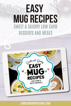 Load image into Gallery viewer, Easy Mug Recipes - Sweet &amp; Savory Mug Cup Recipes (digital download)