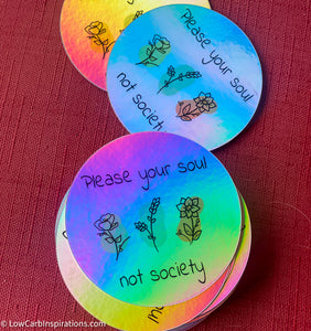 Holographic Please Your Soul Sticker