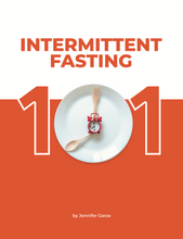 Load image into Gallery viewer, Intermittent Fasting 101