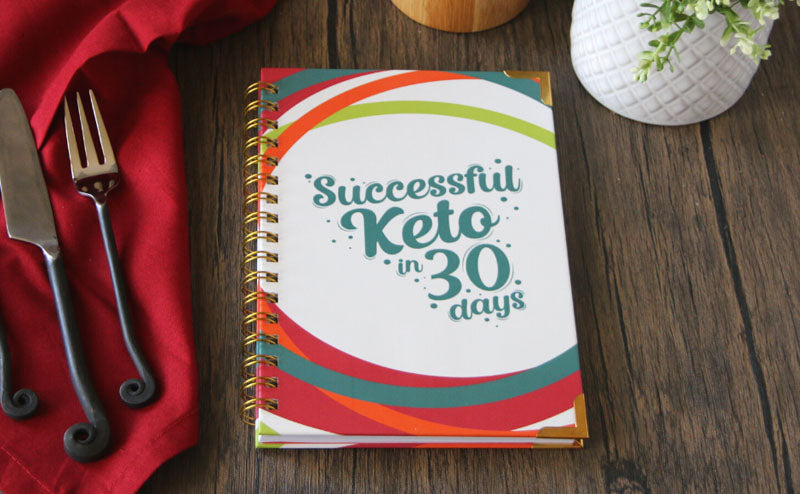 Successful Keto in 30 Days Guide and Journal (Spiral)